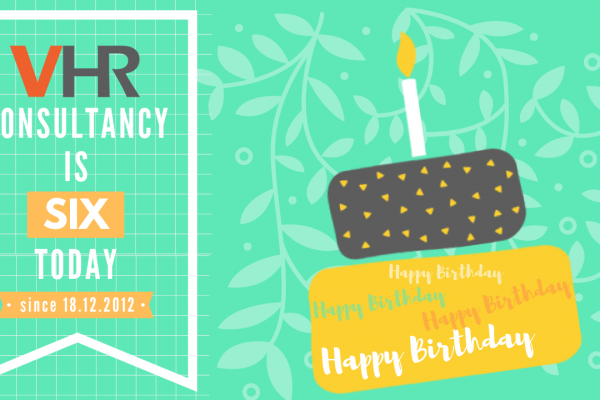 18 December marks VHR's 6th year since we began our journey in the recruitment industry. It has been a wild, meaningful and fun roller coaster ride!