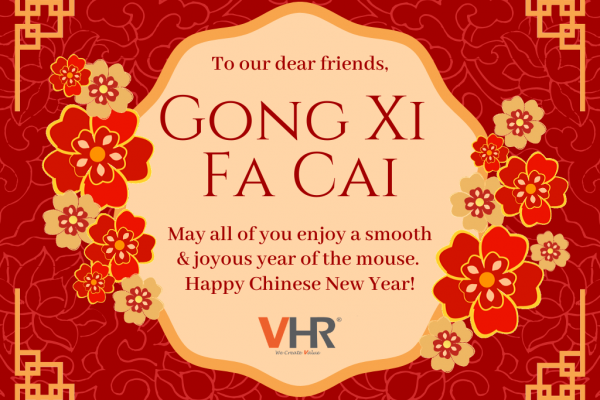 Team VHR wishes everyone a Happy Chinese New Year, Gong Xi Fa Cai, and a smooth journey back home or to your holiday destination! 恭祝大家鼠年万事胜意，财源广进，恭喜发财！